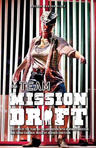 Mission Drift (Oberon Modern Plays)