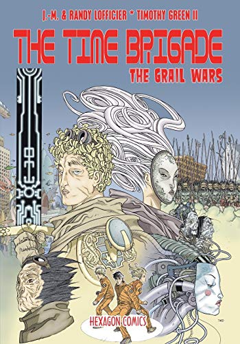 The Time Brigade: The Grail Wars
