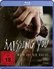 Missing You - Mein ist die Rache [Blu-ray]
