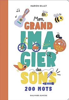 Mon grand imagier des sons : 200 mots