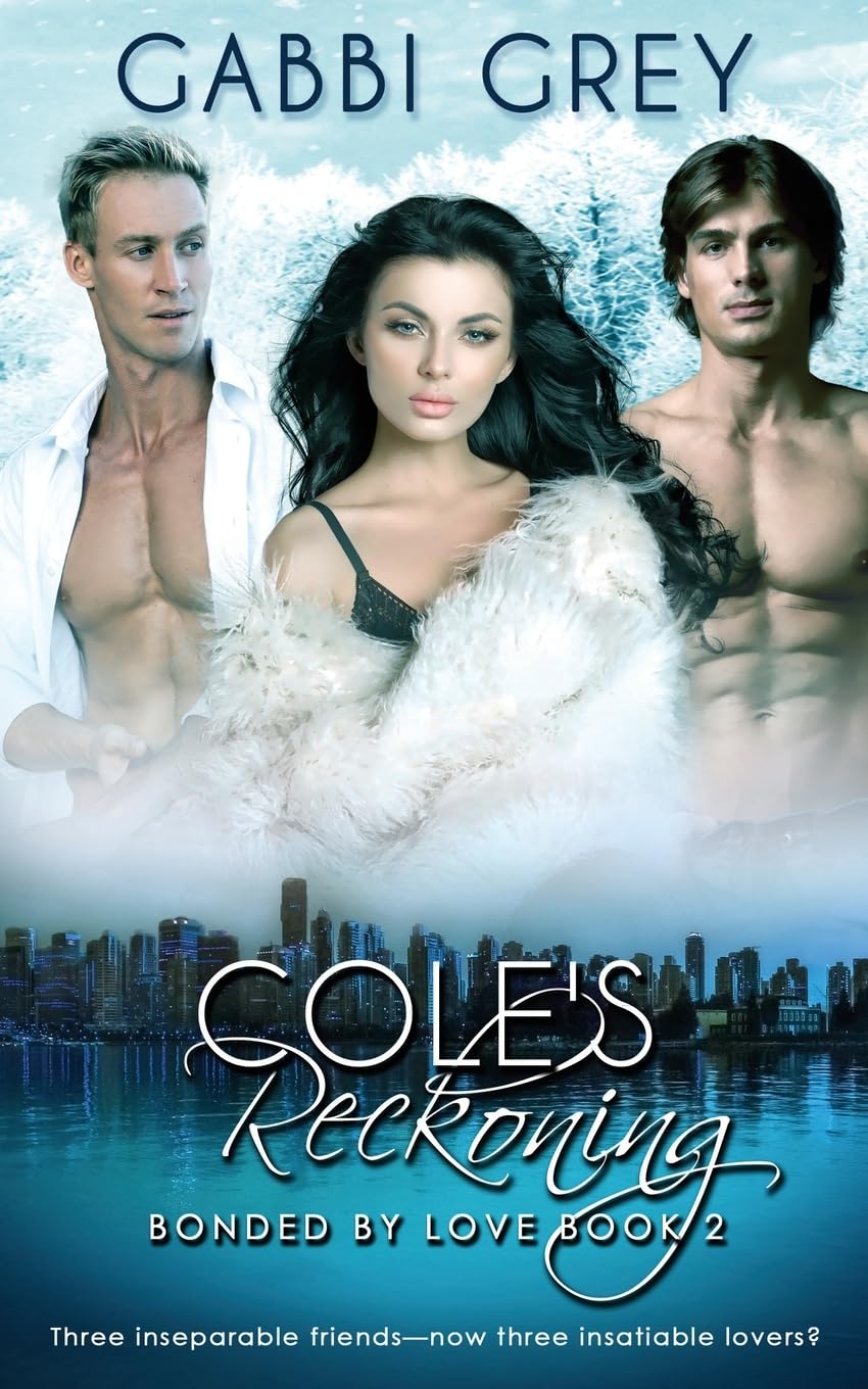 Cole's Reckoning (Bonded in Love, Band 2)