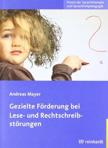 Gezielte Förderung bei Lese- und Rechtschreibstörungen