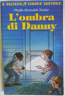 L'ombra di Danny (I delfini)