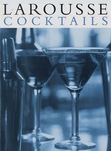 Larousse Cocktails