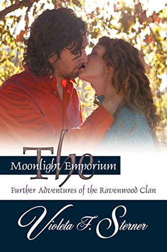 The Moonlight Emporium: Further Adventures of the Ravenwood Clan