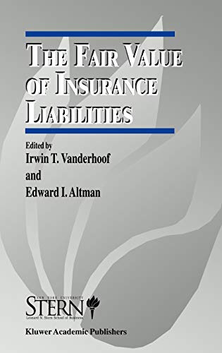 The Fair Value of Insurance Liabilities (The New York University Salomon Center Series on Financial Markets and Institutions, 1, Band 1)