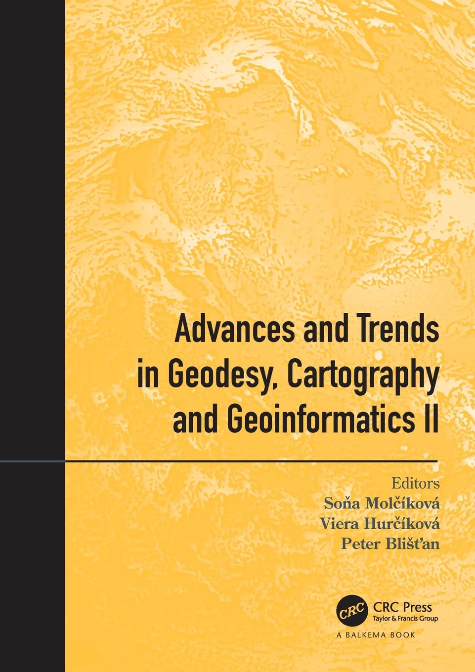 Advances and Trends in Geodesy, Cartography and Geoinformatics II: Proceedings of the 11th International Scientific and Professional Conference on ... Geodesy, Cartography and Geoinformatics, 2)
