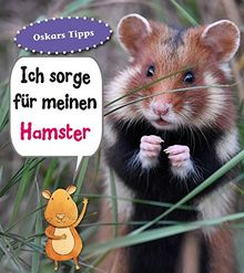 Hamster, Ich sorge für...: Haustierratgeber