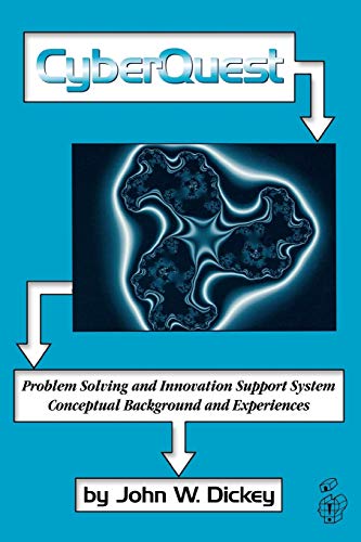 Cyberquest: Problem Solving and Innovation Support System, Conceptual Background and Experiences (Publications in Creativity Research)