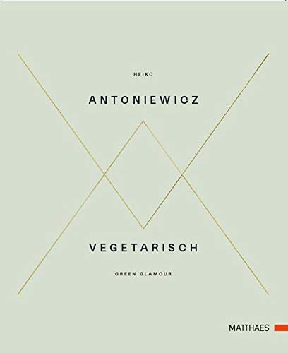 Vegetarisch - Green Glamour