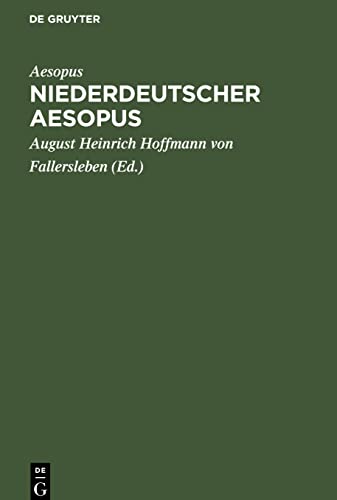 Niederdeutscher Aesopus: Zwanzig Fabeln und Erzählungen aus einer Wolfenbütteler Hs. des XV. Jahrhunderts