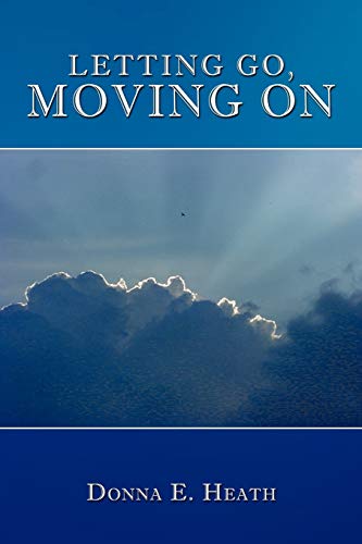 Letting Go, Moving On