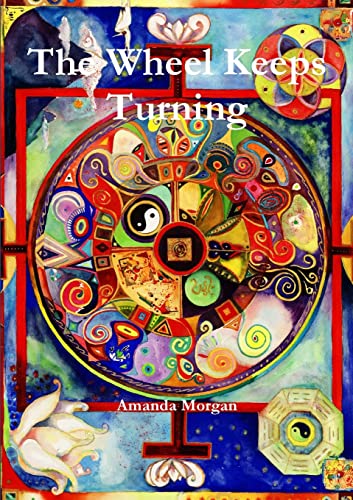 The Wheel Keeps Turning