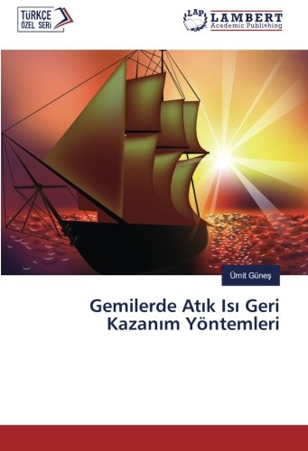 Gemilerde Atık Isı Geri Kazanım Yöntemleri