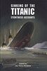 Sinking of the Titanic: Eyewitness Accounts (Dover Maritime)