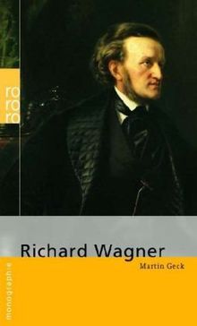 Wagner, Richard von Geck, Martin | Buch | Zustand gut