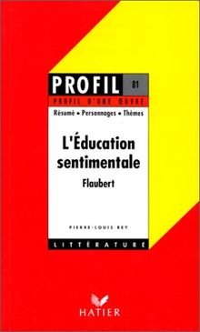 L&#039;Education Sentimentale (Profil Littérature)