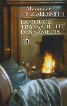 La douce tranquillité des samedis