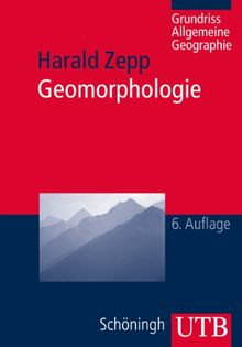 Geomorphologie: Eine Einführung