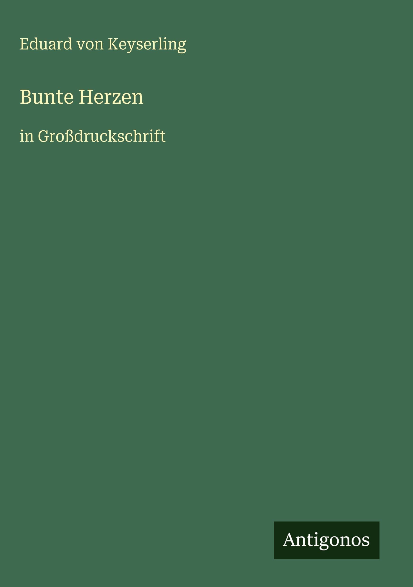 Bunte Herzen: in Großdruckschrift