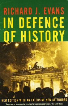In Defence of History