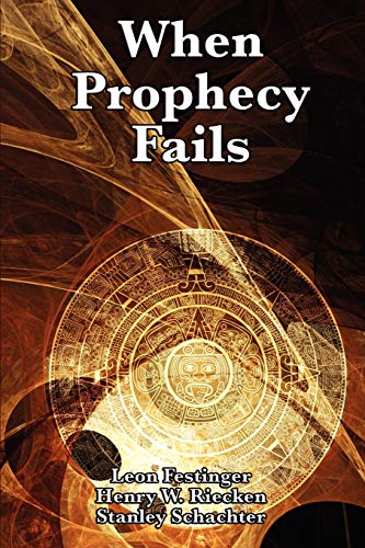 Leon Festinger When Prophecy Fails
