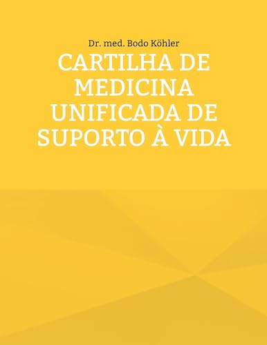Cartilha de MEDICINA UNIFICADA de suporto à VIDA