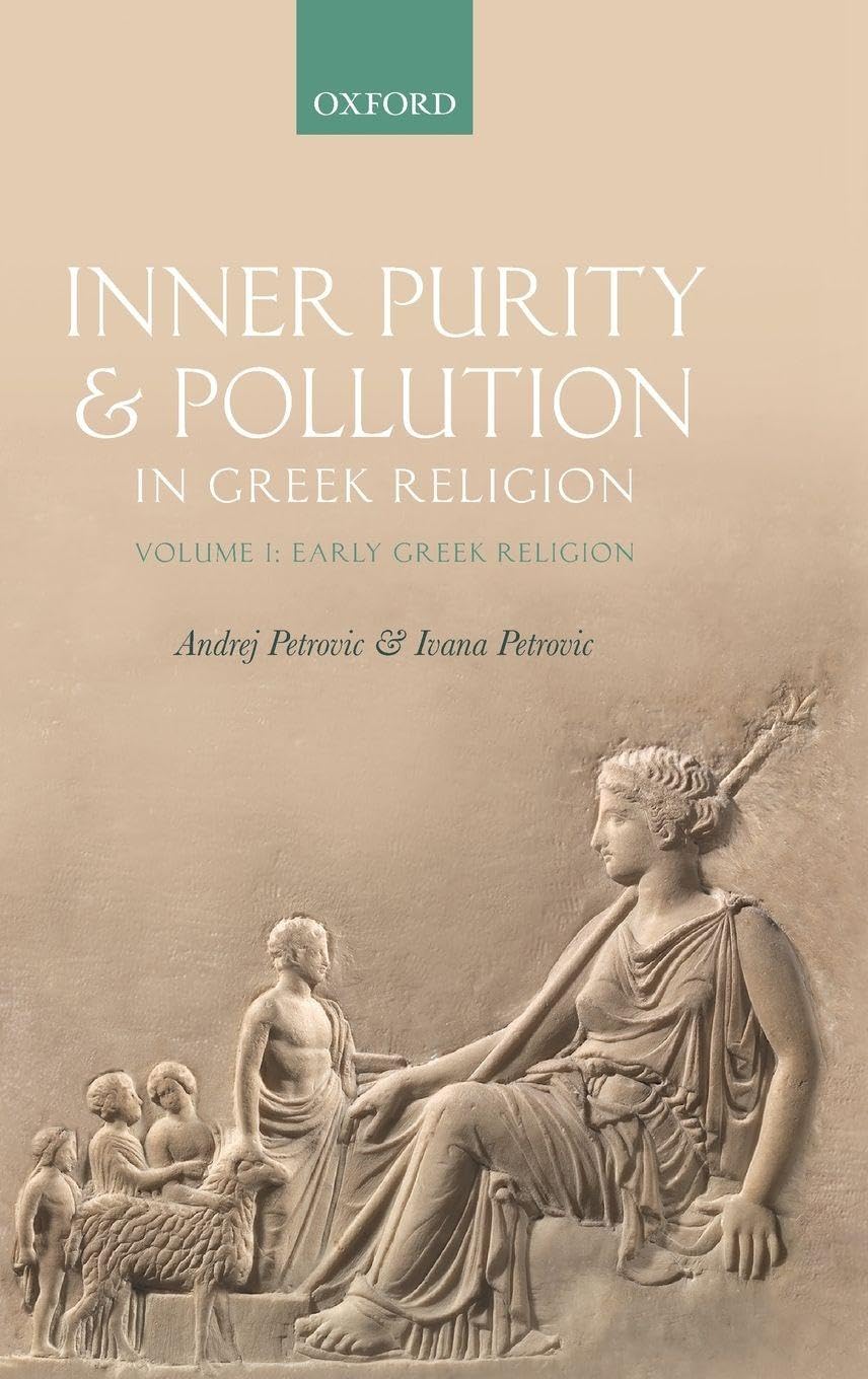 INNER PURITY & POLLUT EARLY GREEK REL C: Volume I: Early Greek Religion