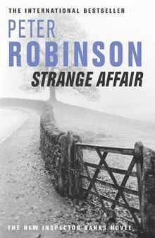 Strange Affair: The New Inspector Banks Novel (The Inspector Banks series, Band 15)