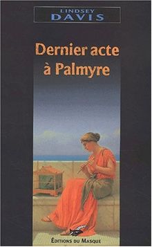 Dernier acte à Palmyre