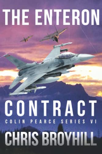 The Enteron Contract: COLIN PEARCE SERIES VI