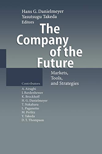 The Company of the Future: Markets, Tools, And Strategies