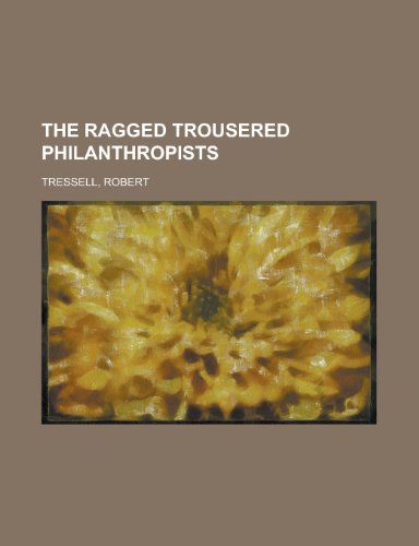 The Ragged Trousered Philanthropists