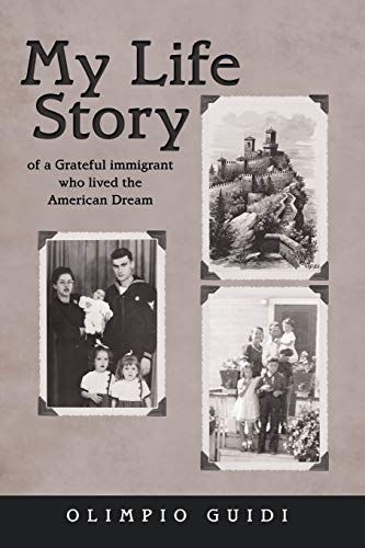 My Life Story of a Grateful immigrant who lived the American Dream