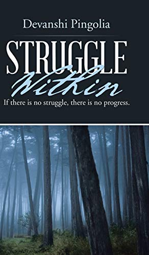Struggle Within: If There Is No Struggle, There Is No Progress.