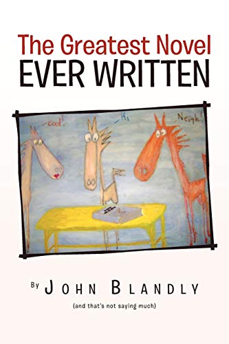 The Greatest Novel Ever Written