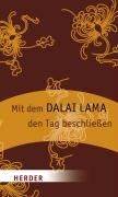 Mit dem Dalai Lama den Tag beschließen (HERDER spektrum)