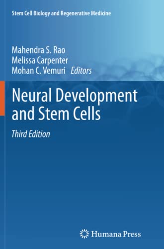 Neural Development and Stem Cells (Stem Cell Biology and Regenerative Medicine)