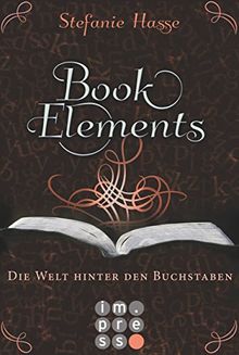 BookElements, Band 2: Die Welt hinter den Buchstaben