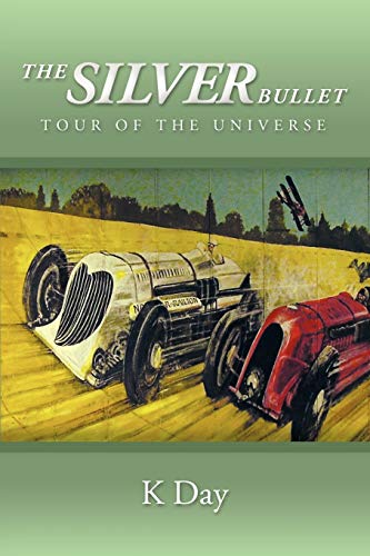 The Silver Bullet: Tour of the Universe