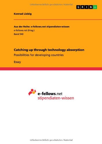 Catching up through technology absorption: Possibilities for developing countries