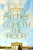 Cometh the Hour (The Clifton Chronicles, Band 6)