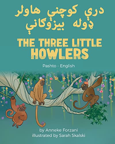 The Three Little Howlers (Pashto-English) (Language Lizard Bilingual World of Stories)