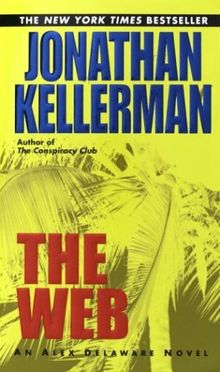 The Web: An Alex Delaware Novel