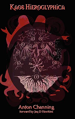 Kaos Hieroglyphica: Alchemy for the New Aeon