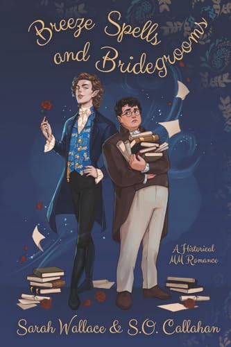 Breeze Spells and Bridegrooms (Fae & Human Relations: A Regency Fantasy, Band 1)