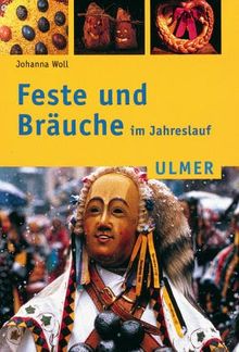 Alte Festbräuche im Jahreslauf