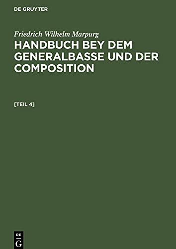 Handbuch bey dem Generalbasse und der Composition, [Teil 4], Anhang zum Handbuche bey dem Generalbasse und der Composition: worinnen, zur Uebung der ... einer Fuge wissen muß, gezeiget wird