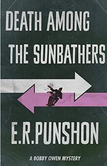 Death Among the Sunbathers (The Bobby Owen Mysteries, Band 2)
