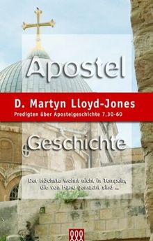 Apostelgeschichte Band 5. Predigten über Apostelgeschichte 7,30-60